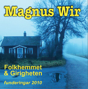 Folkhemmet och Girigheten